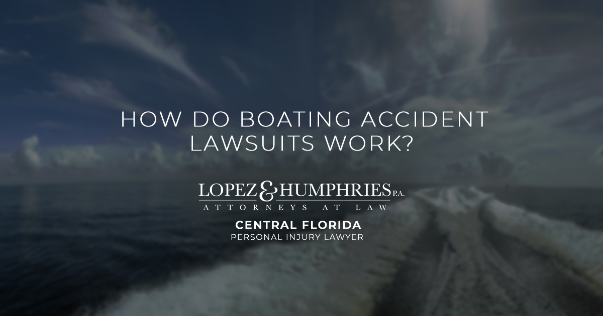 How Do Boating Accident Lawsuits Work?