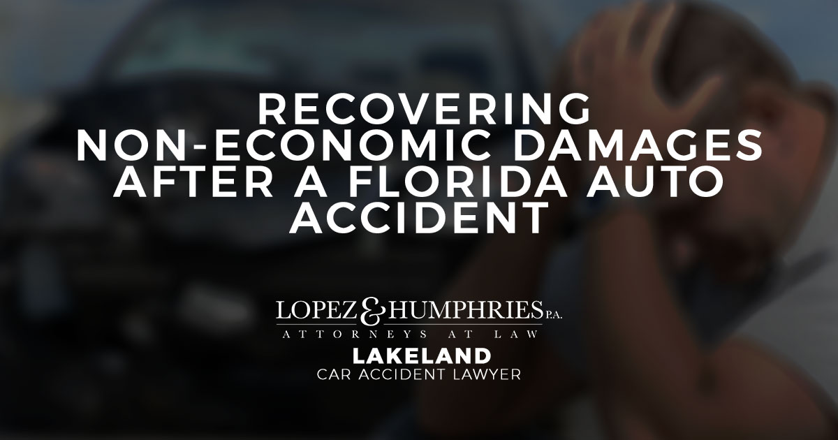 Recovering Non-Economic Damages After a Florida Auto Accident