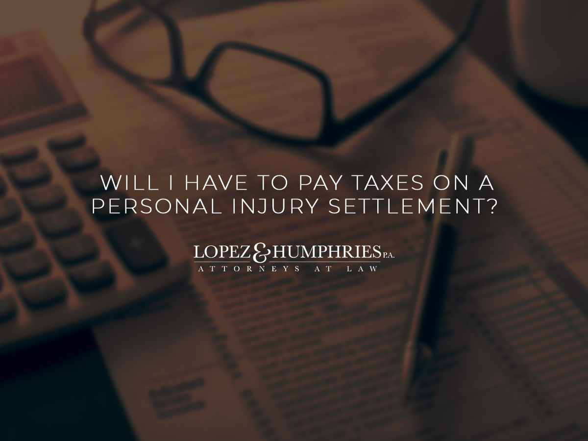 Will I Have to Pay Taxes on a Personal Injury Settlement?