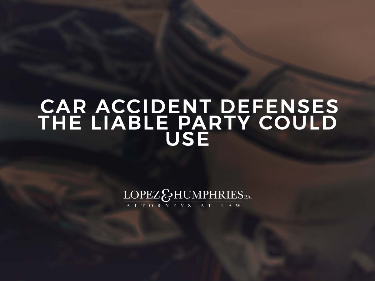 Car Accident Defenses the Liable Party Could Use