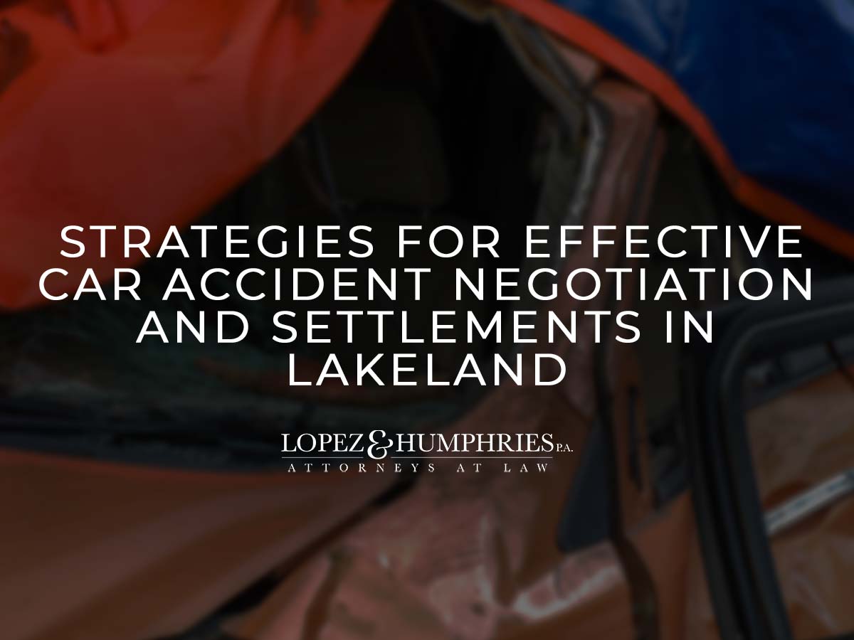Strategies for Effective Car Accident Negotiation and Settlements in Lakeland